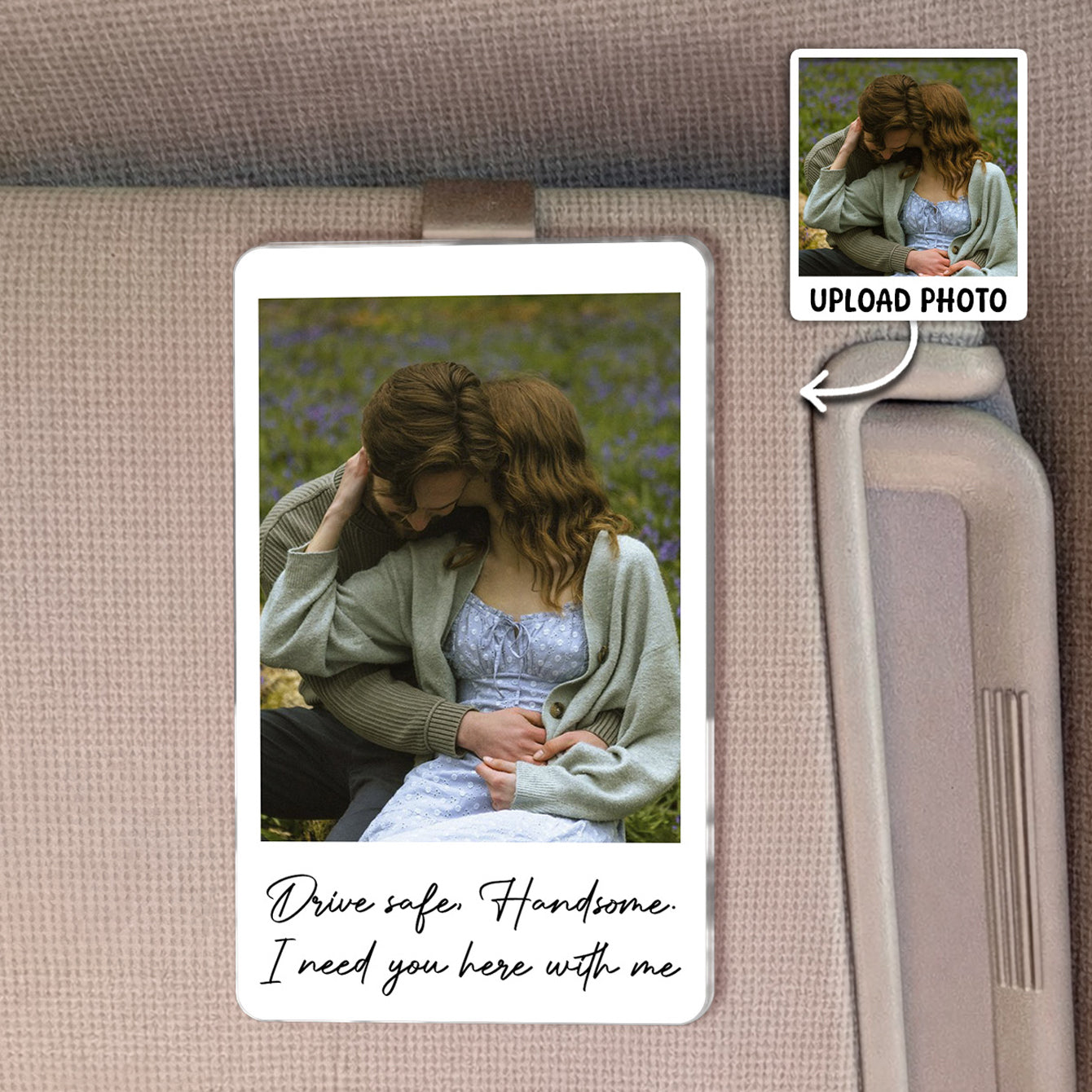 Custom Photo Drive Safe I Love You - Personalized Car Visor Clip - Special Gift For Couple, Boyfriend, Girlfriend