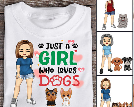 Personalized Custom T Shirt - Just A Girl Who Loves Dogs