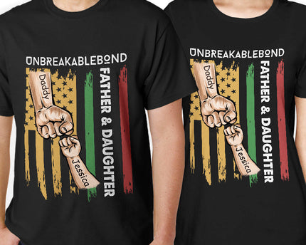 Father & Daughter Unbreakablebond - Personalized Custom T-Shirt