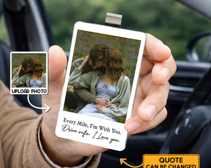 Custom Photo Drive Safe I Love You - Personalized Car Visor Clip - Special Gift For Couple, Boyfriend, Girlfriend