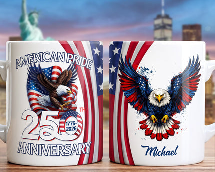 Custom Name American Pride Patriotic 250th Anniversary Eagle Mug