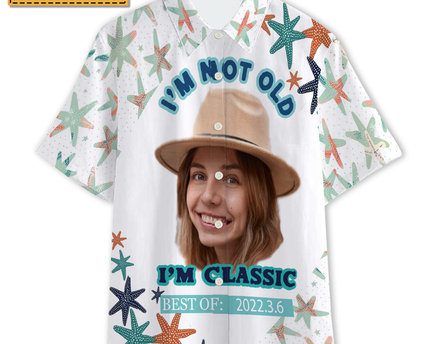 Car Themed I'm Not Old I'm Classic Best of - Summer Hawaiian shirt - Personalized Customized Hawaiian shirt