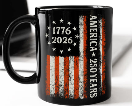 250 Years America Flag 250th Birthday 1776-2026 Black Mug