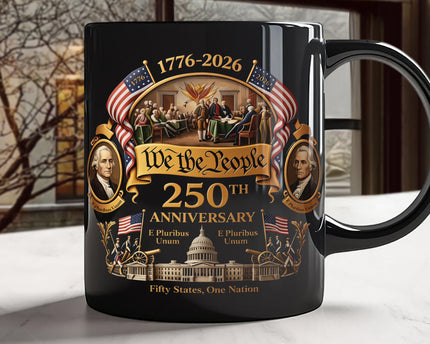 We The People 250 Years America 1776 - 2026 Black Mug