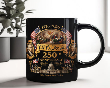 We The People 250 Years America 1776 - 2026 Black Mug