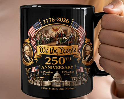 We The People 250 Years America 1776 - 2026 Black Mug
