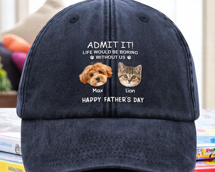 Custom Photo Life Would Be Boring Without Me Dog Cat Washed Denim Baseball Cap