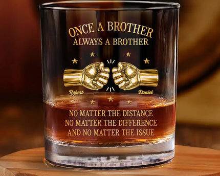 3D Metal Effect Once A Brother Always A Brother - Personalized Whiskey Glass