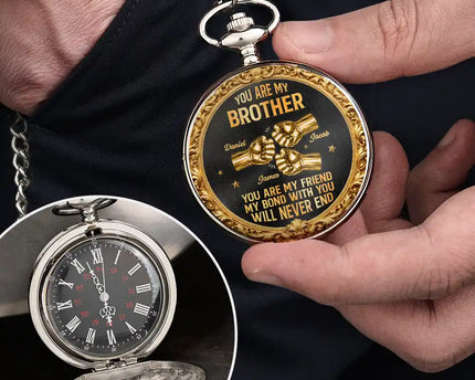 3D Metal Effect You Are My Brother My Friend - Personalized Pocket Watch