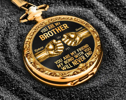 3D Metal Effect You Are My Brother My Friend - Personalized Pocket Watch