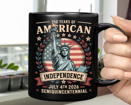 250 Year Of American Independence Black Mug
