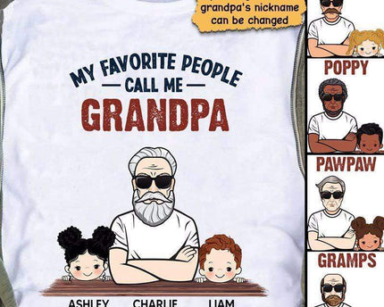 Favorite People Call Me Grandpa Man And Kids Personalized Shirt