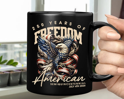 250 Years Of Freedome America Black Mug
