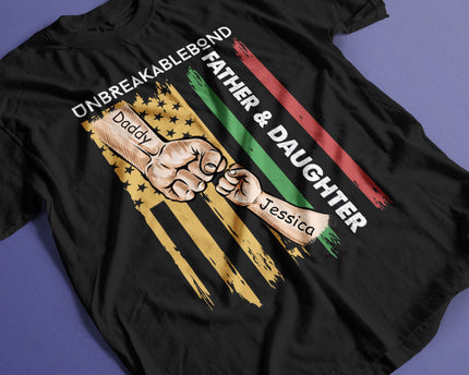 Father & Daughter Unbreakablebond - Personalized Custom T-Shirt
