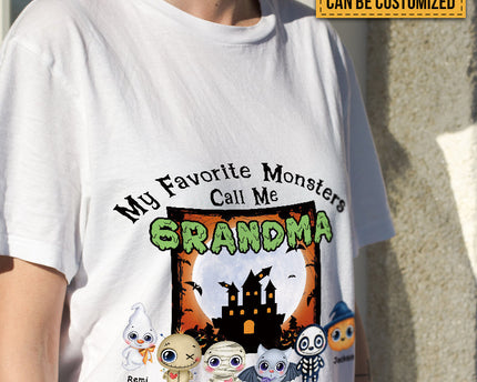 My Favorite Monsters Call Me - Halloween T-shirt - Gift For Friend- Customized T-shirt Happy Halloween