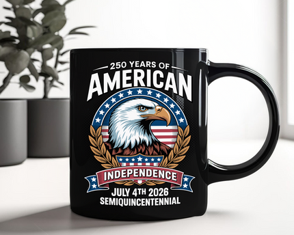 250 Years of America Independence Eagle - July 4th 2026 Black Mug