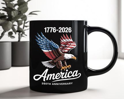 Celebrate 250 Years of America USA Anniversary 1776-2026 Black Mug