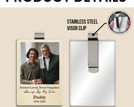 Custom Photo Always By My Side - Personalized Car Visor Clip - Special Gift For Family Members, Dad, Mom