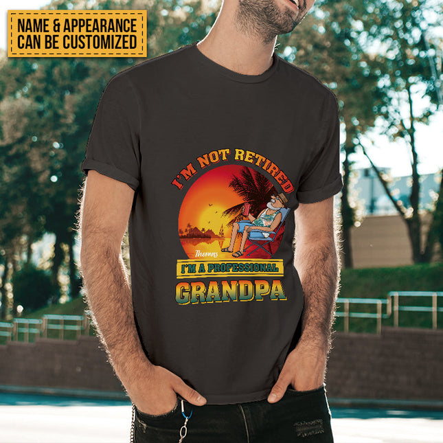 Gift For Grandpa I'm Not Retired Shirt I'm Professional Grandpa - Personalized T-shirt