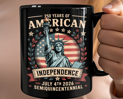 250 Year Of American Independence Black Mug