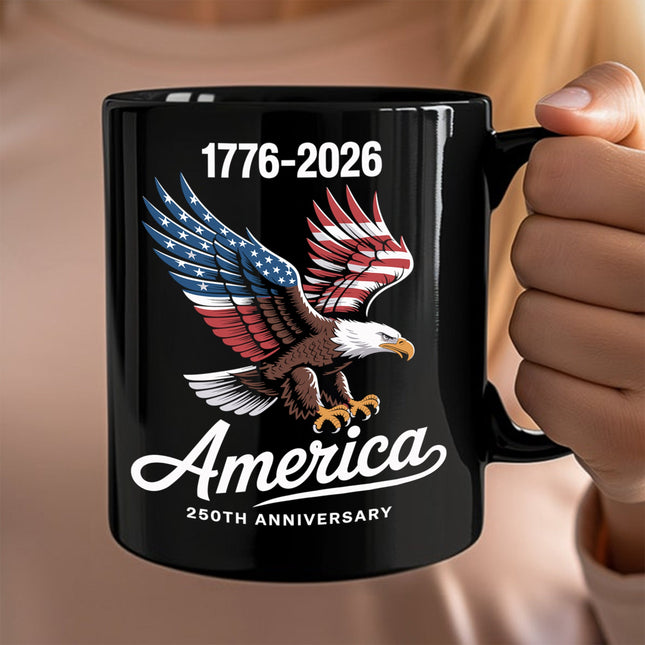 Celebrate 250 Years of America USA Anniversary 1776-2026 Black Mug