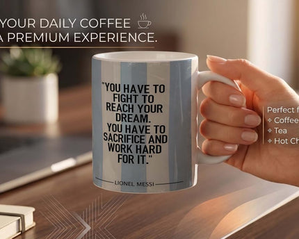 Coffee Mug, 'Lionel Messi Quote' - Inspirational Motivational Printed Cup