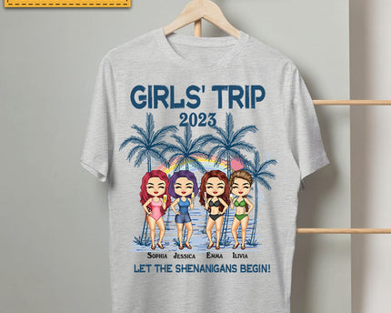 Girl's Trip Let The Shenanigans Begin - Bestie T-shirt - Gift For Bestie Best Friends - Customized T-shirt
