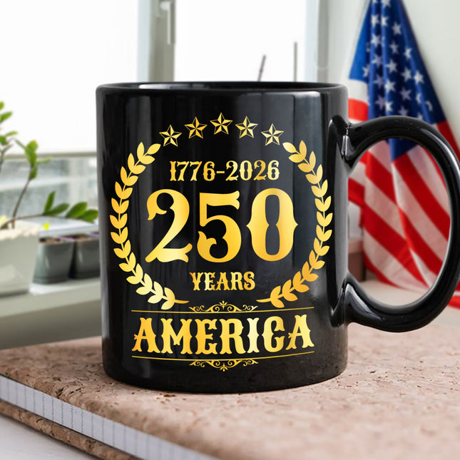 America 250 Years America 250th Anniversary Black Mug