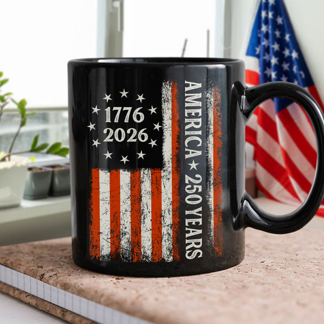 250 Years America Flag 250th Birthday 1776-2026 Black Mug