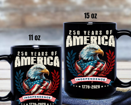 USA 250 Years Eagle Independence Day Patriotic Black Mug