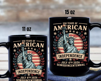 250 Year Of American Independence Black Mug