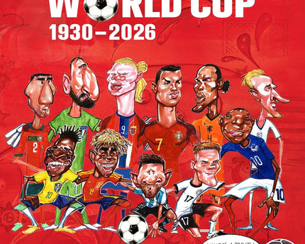 The Illustrated History of Soccer World Cup 1930 - 2026