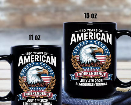 250 Years of America Independence Eagle - July 4th 2026 Black Mug