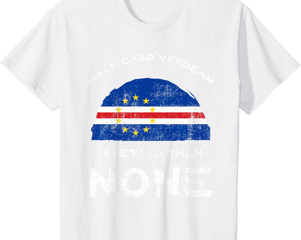 Half Cape Verdean is Better Than None Cape Verde Heritage