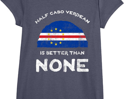 Half Cape Verdean is Better Than None Cape Verde Heritage