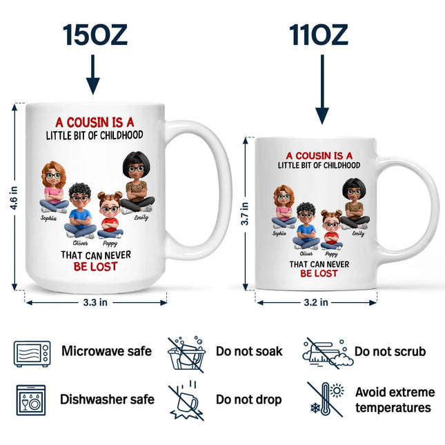 A Cousin Is A Little Bit Of Childhood 3D - Personalized Mug