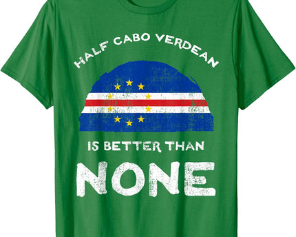 Half Cape Verdean is Better Than None Cape Verde Heritage