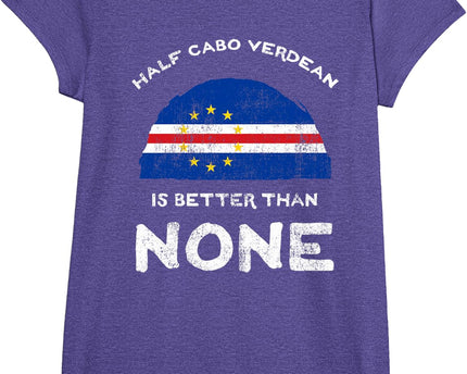 Half Cape Verdean is Better Than None Cape Verde Heritage