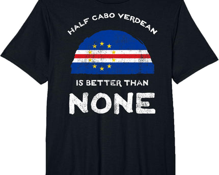 Half Cape Verdean is Better Than None Cape Verde Heritage