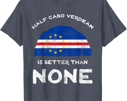 Half Cape Verdean is Better Than None Cape Verde Heritage