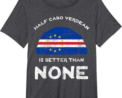 Half Cape Verdean is Better Than None Cape Verde Heritage