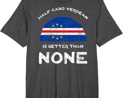Half Cape Verdean is Better Than None Cape Verde Heritage