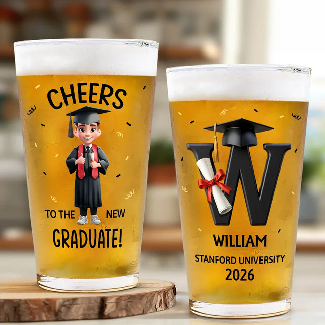Cheers To The New Graduate - Personalized Beer Glass