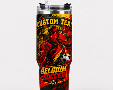 Custom Belgium 2026 Football 40oz Tumbler Sport Style