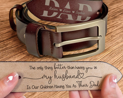 Having You As A Dad - Personalized Engraved Leather Belt