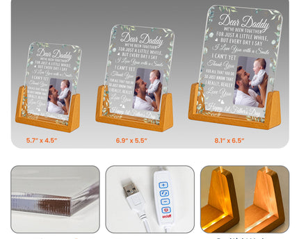 First Father's Day Gifts Dear Daddy We've Been Together For Just A Little While - Personalized Night Light