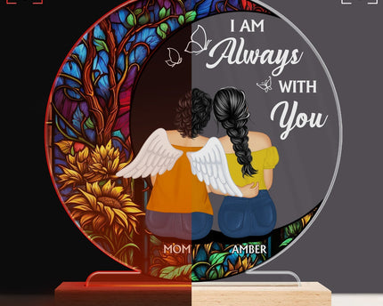 Always With You Mother Daughter - Memorial Gift - Personalized 3D Led Light Wooden Base