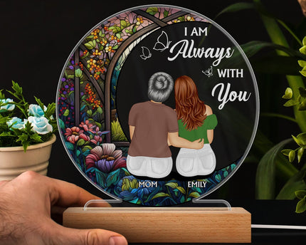 Always With You Mother Daughter - Memorial Gift - Personalized 3D Led Light Wooden Base