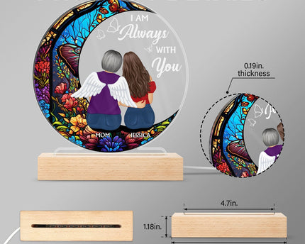 Always With You Mother Daughter - Memorial Gift - Personalized 3D Led Light Wooden Base