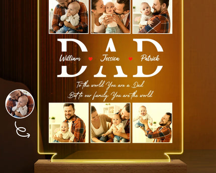 Custom Photo Dad To Our Family You Are The World - Personalized 3D Led Light Wooden Base